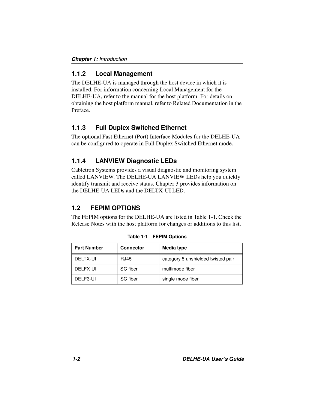 Cabletron Systems DELHE-UA manual Local Management, Full Duplex Switched Ethernet, Lanview Diagnostic LEDs, Fepim Options 