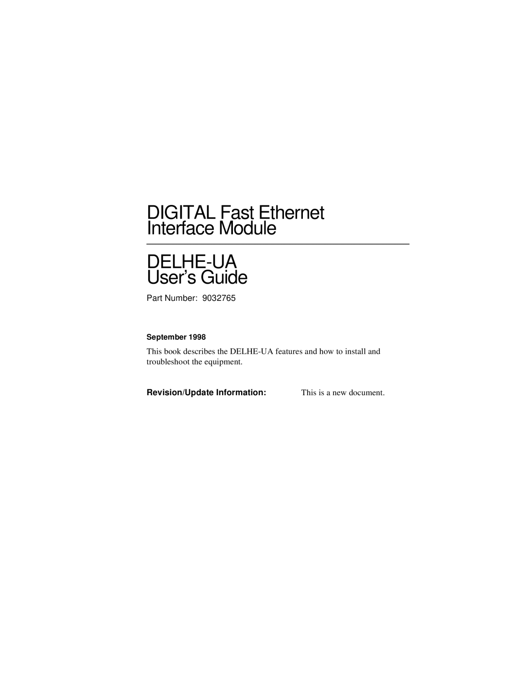 Cabletron Systems DELHE-UA manual Digital Fast Ethernet Interface Module 