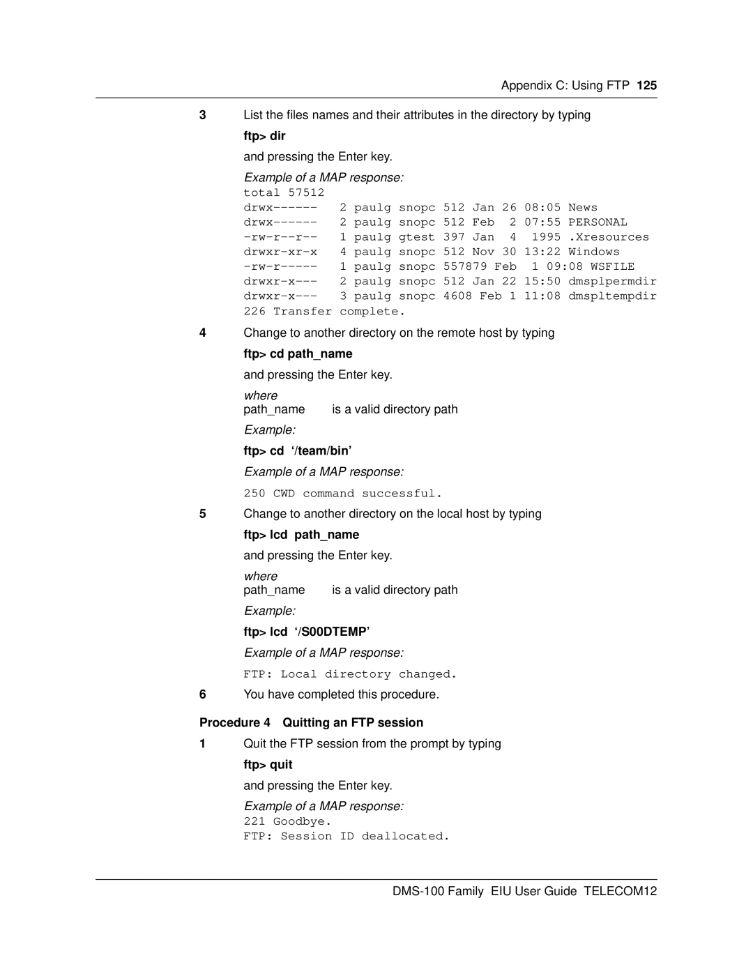 Cabletron Systems DMS-100 manual Ftp dir, Ftp cd pathname, Ftp cd ‘/team/bin’, Ftp lcd pathname 