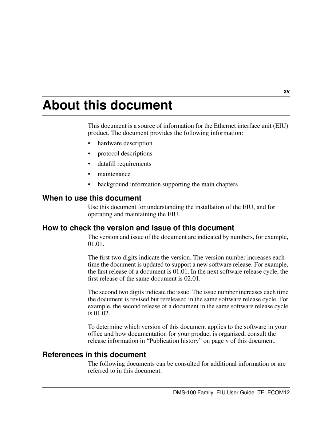 Cabletron Systems DMS-100 manual About this document, When to use this document, References in this document 