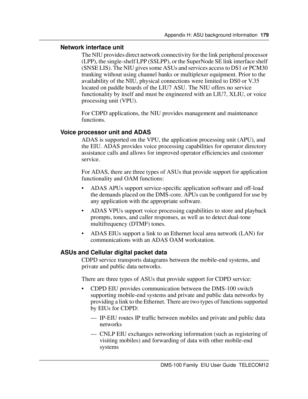 Cabletron Systems DMS-100 Network interface unit, Voice processor unit and Adas, ASUs and Cellular digital packet data 