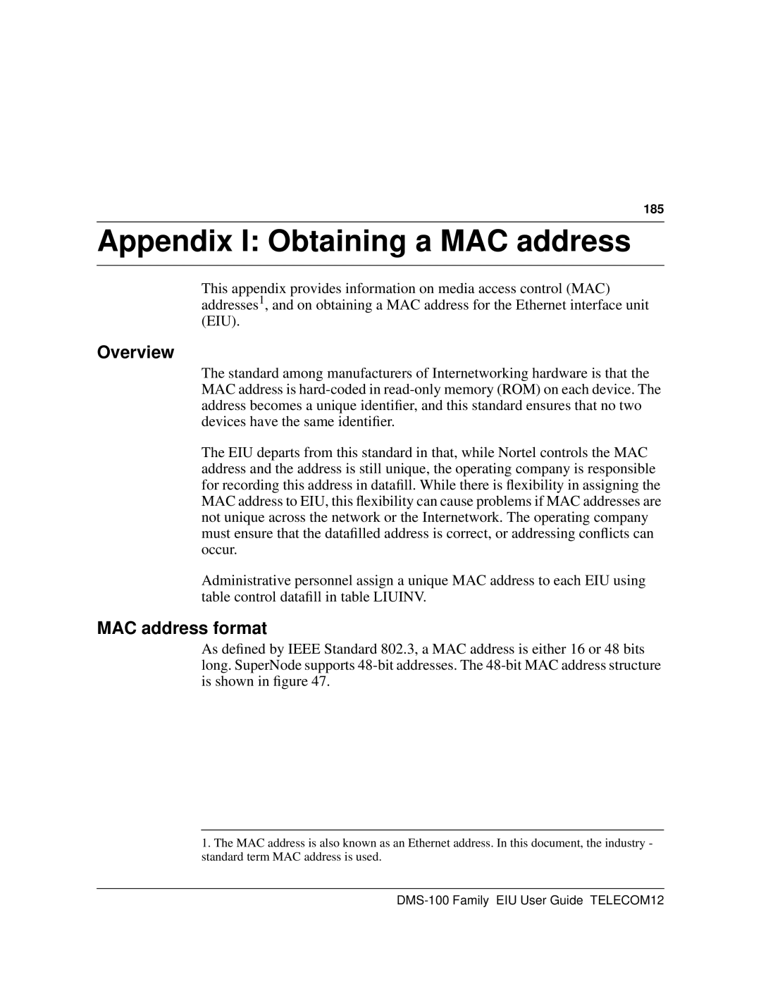 Cabletron Systems DMS-100 manual Appendix I Obtaining a MAC address, MAC address format, 185 