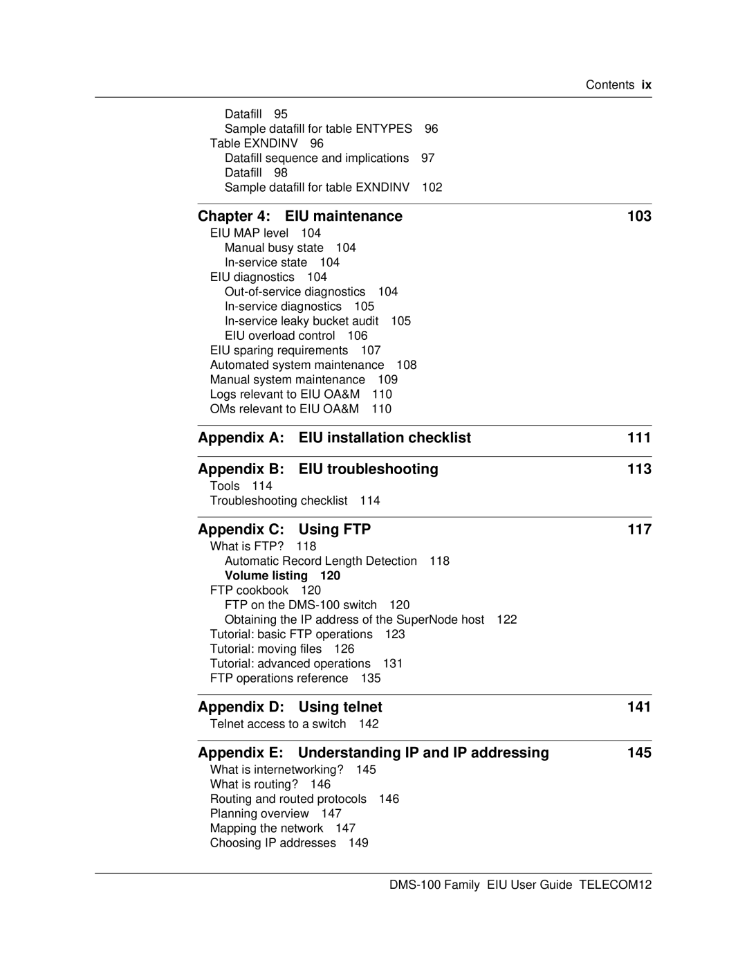 Cabletron Systems DMS-100 manual EIU maintenance 103, Appendix C Using FTP 117, Appendix D Using telnet 141, Volume listing 