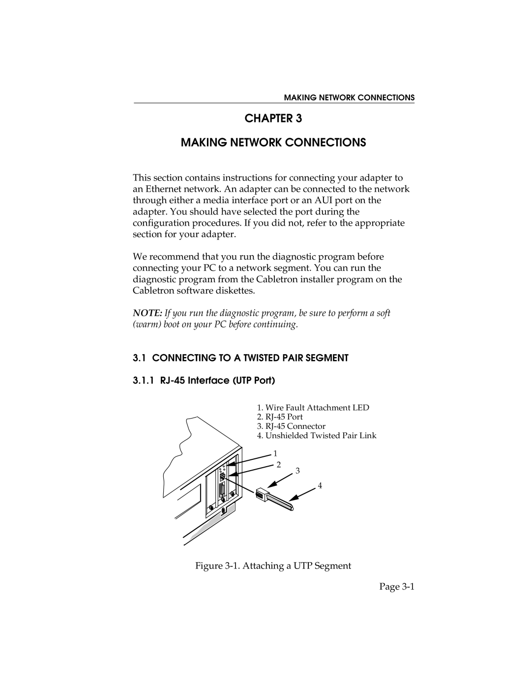 Cabletron Systems E3100, E2100, E1100 manual Chapter Making Network Connections, Attaching a UTP Segment 