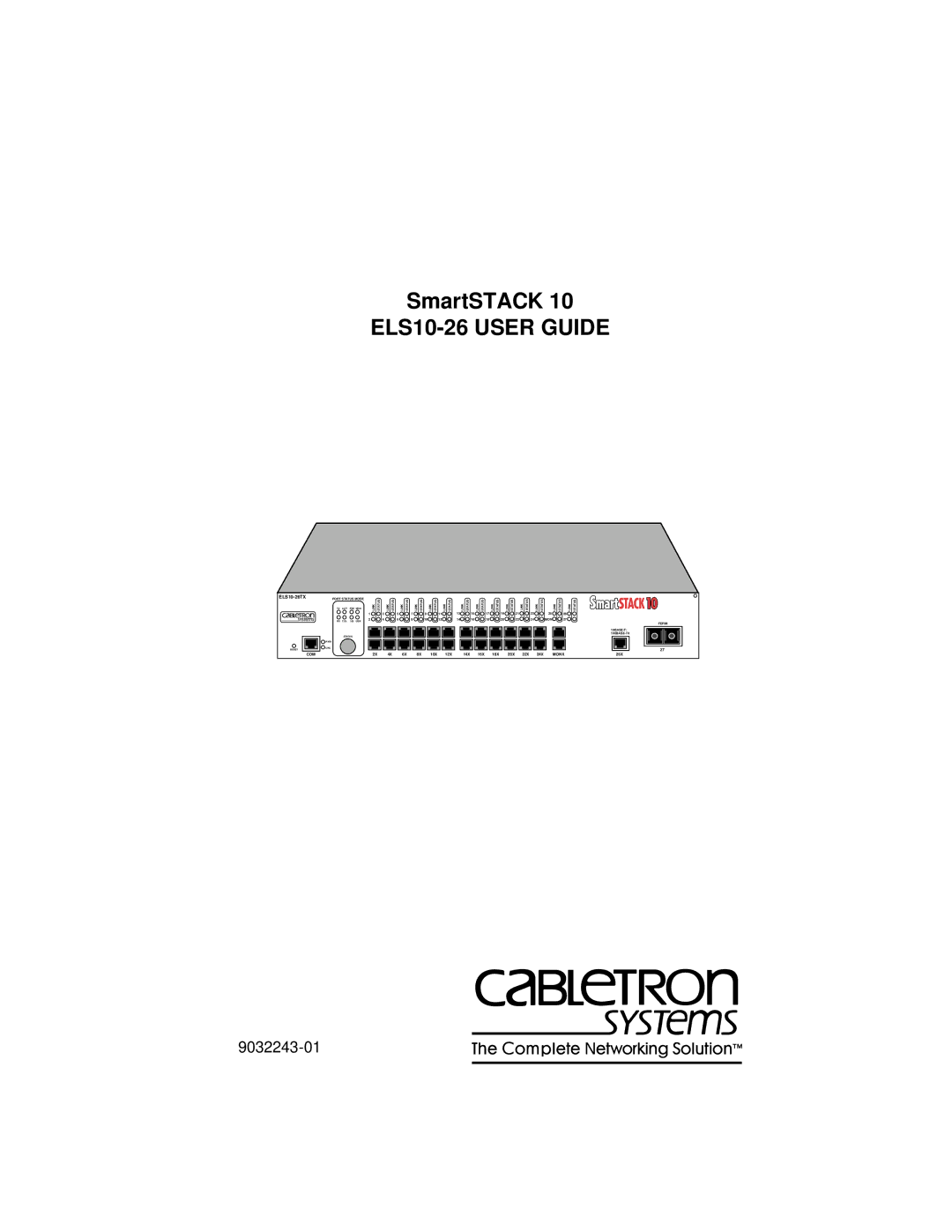 Cabletron Systems ELS10-26TX manual ELS10-26 User Guide 