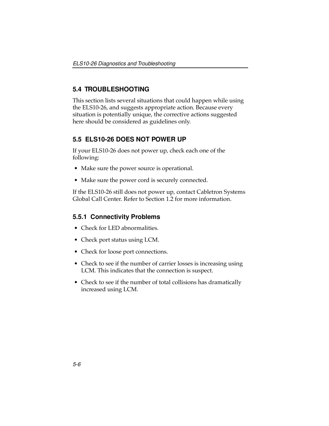 Cabletron Systems ELS10-26TX manual Troubleshooting, ELS10-26 does not Power UP, Connectivity Problems 