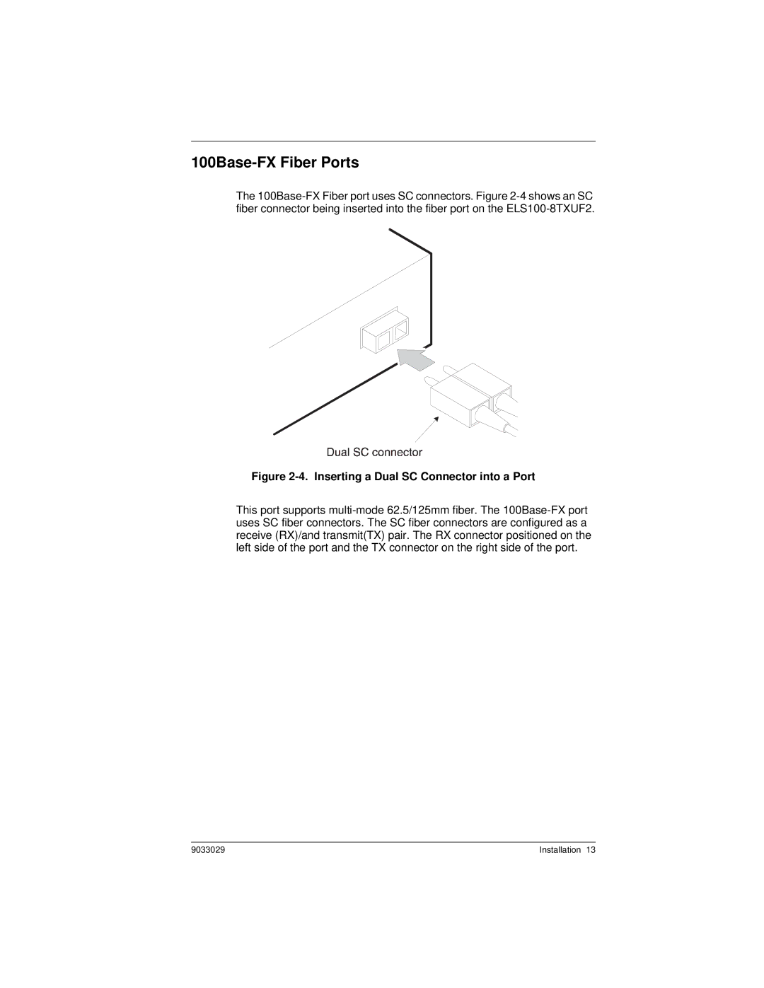 Cabletron Systems ELS100-8TXUF2 manual 100Base-FX Fiber Ports, Inserting a Dual SC Connector into a Port 