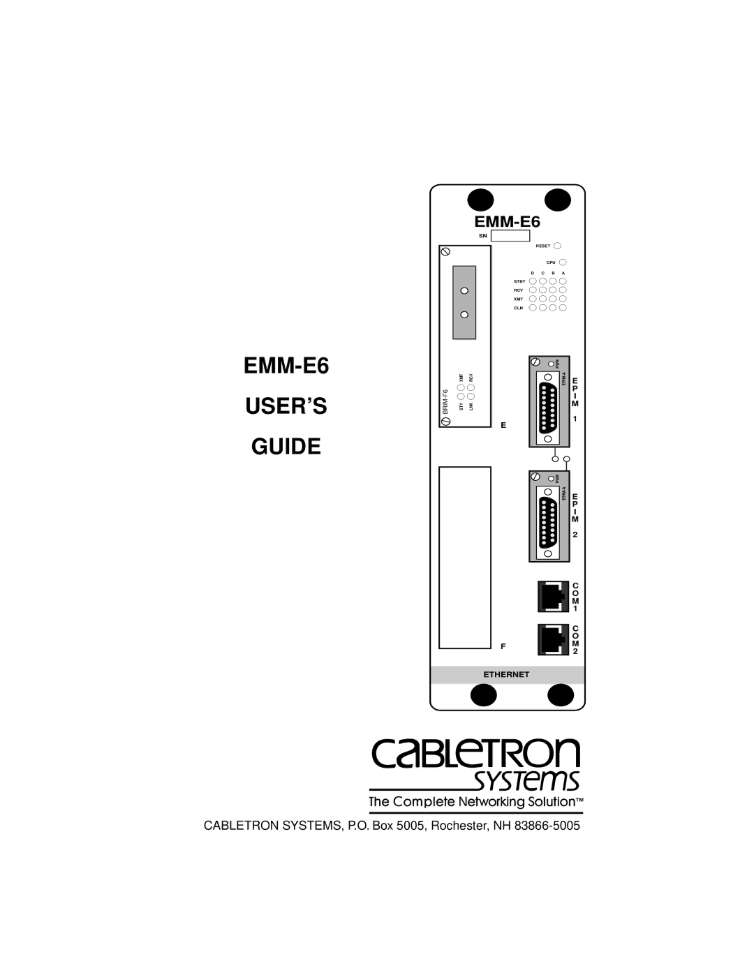 Cabletron Systems EMM-E6 Ethernet manual EMM-E6 USER’S Guide 