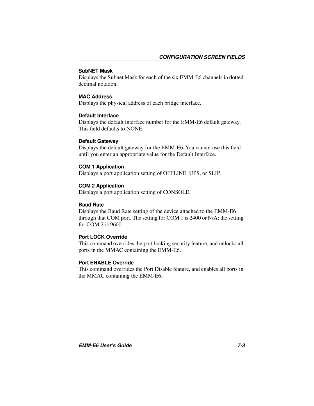 Cabletron Systems EMM-E6 Ethernet manual SubNET Mask, MAC Address, Default Interface, Default Gateway, COM 1 Application 