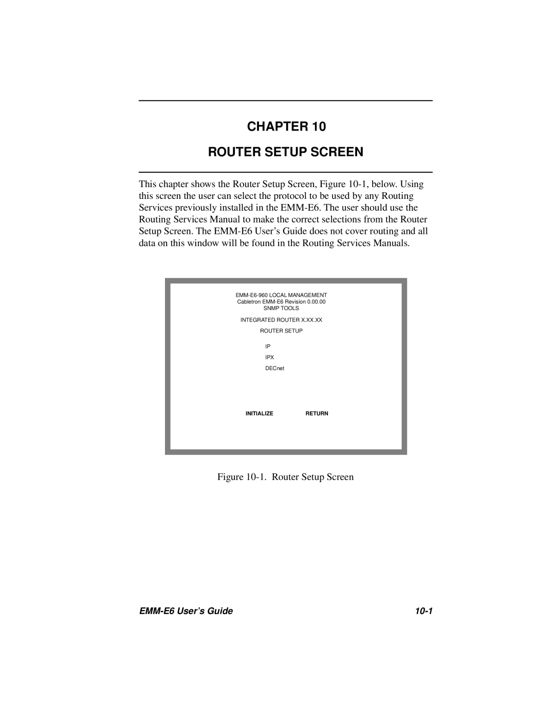 Cabletron Systems EMM-E6 Ethernet manual Chapter Router Setup Screen 