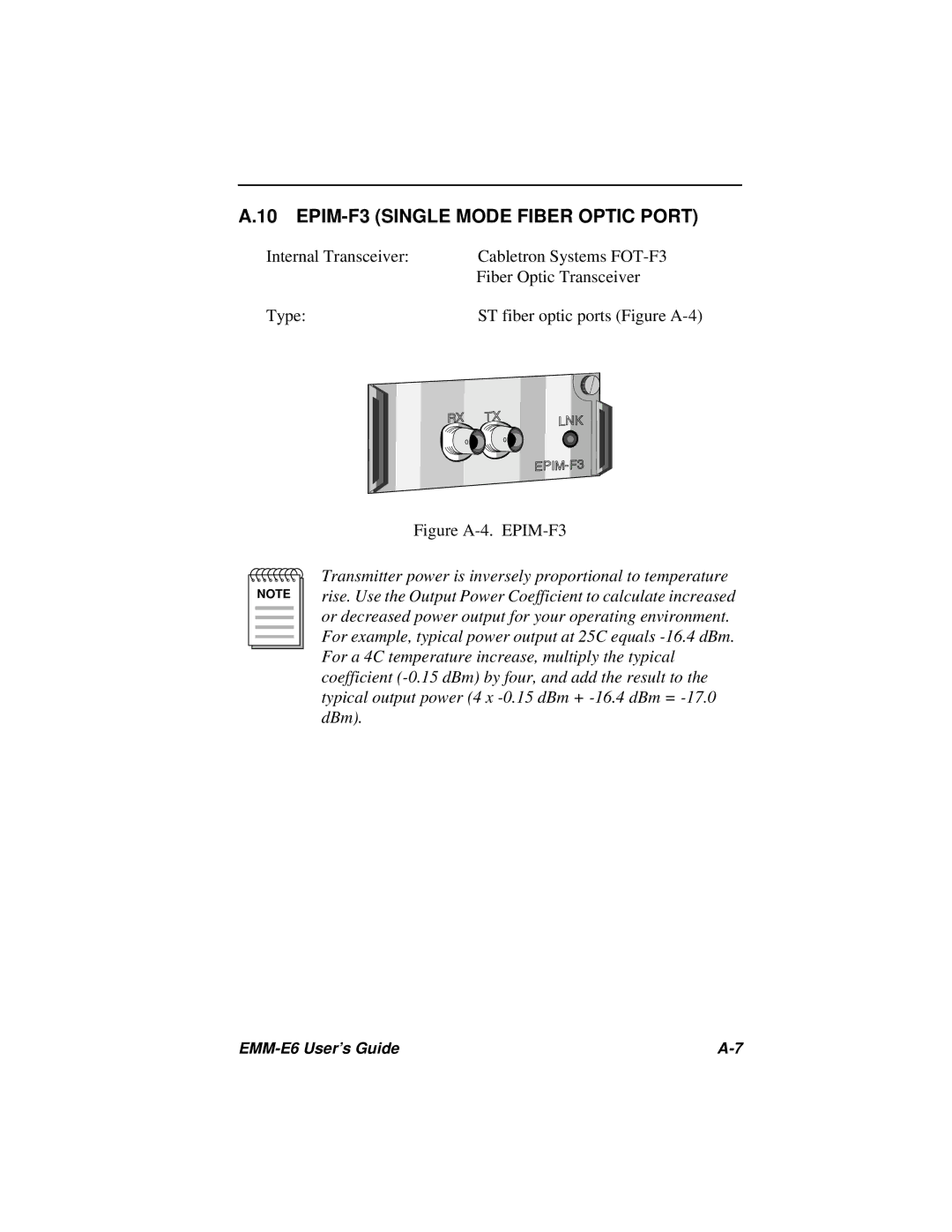 Cabletron Systems EMM-E6 Ethernet manual EPIM-F3 Single Mode Fiber Optic Port, Figure A-4. EPIM-F3 