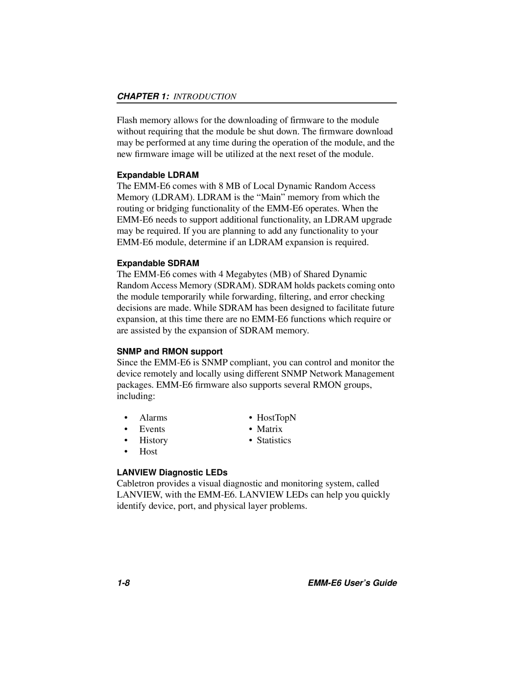 Cabletron Systems EMM-E6 Ethernet manual Expandable Ldram, Expandable Sdram, Snmp and Rmon support, Lanview Diagnostic LEDs 