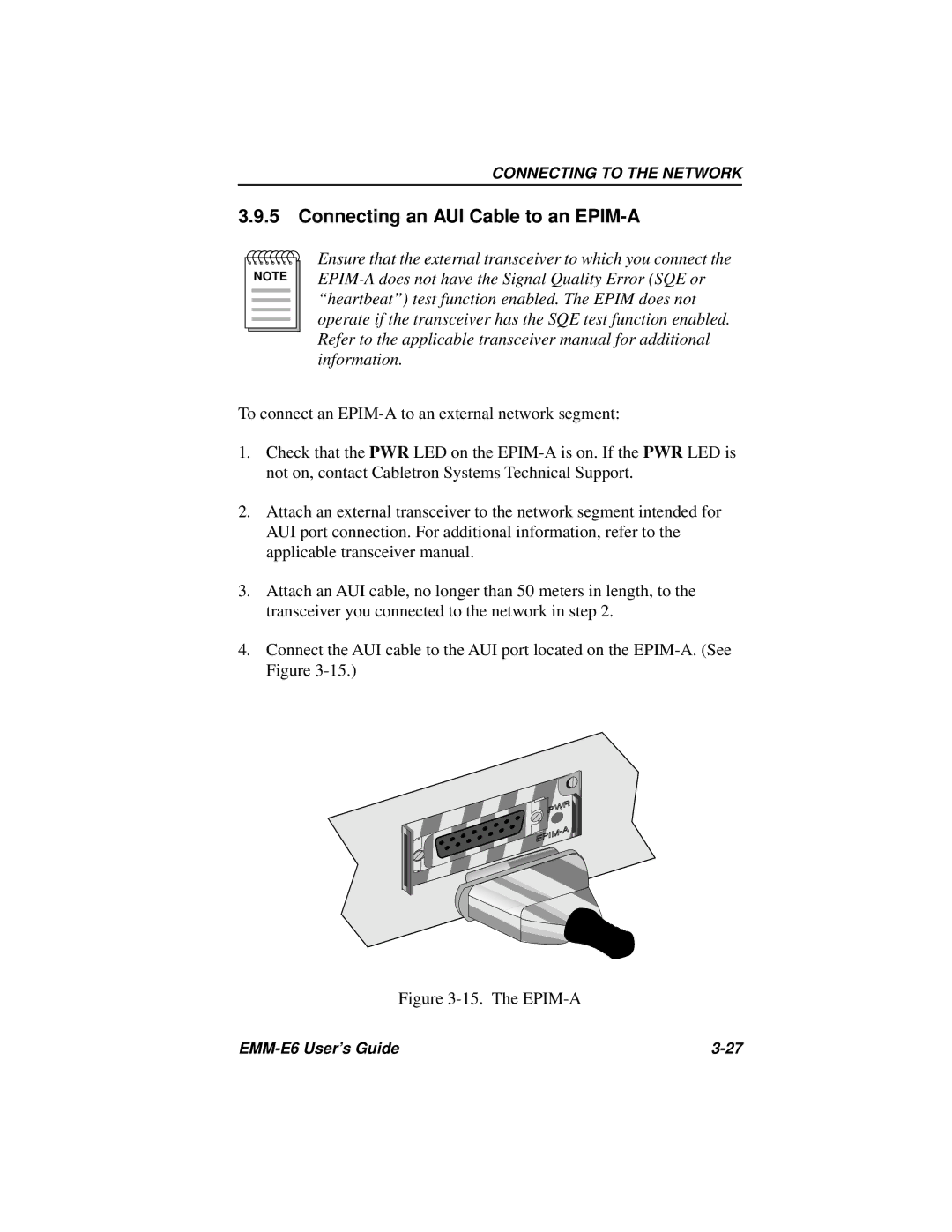 Cabletron Systems EMM-E6 Ethernet manual Connecting an AUI Cable to an EPIM-A, The EPIM-A 