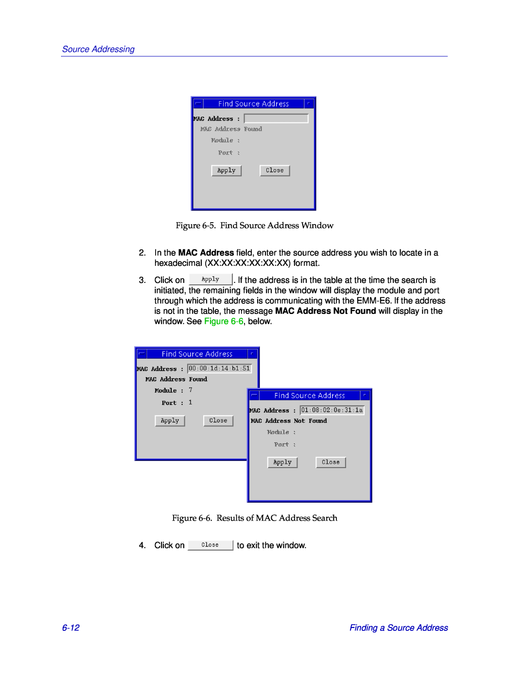 Cabletron Systems EMM-E6 manual 6-12, Source Addressing, 5. Find Source Address Window, 6. Results of MAC Address Search 