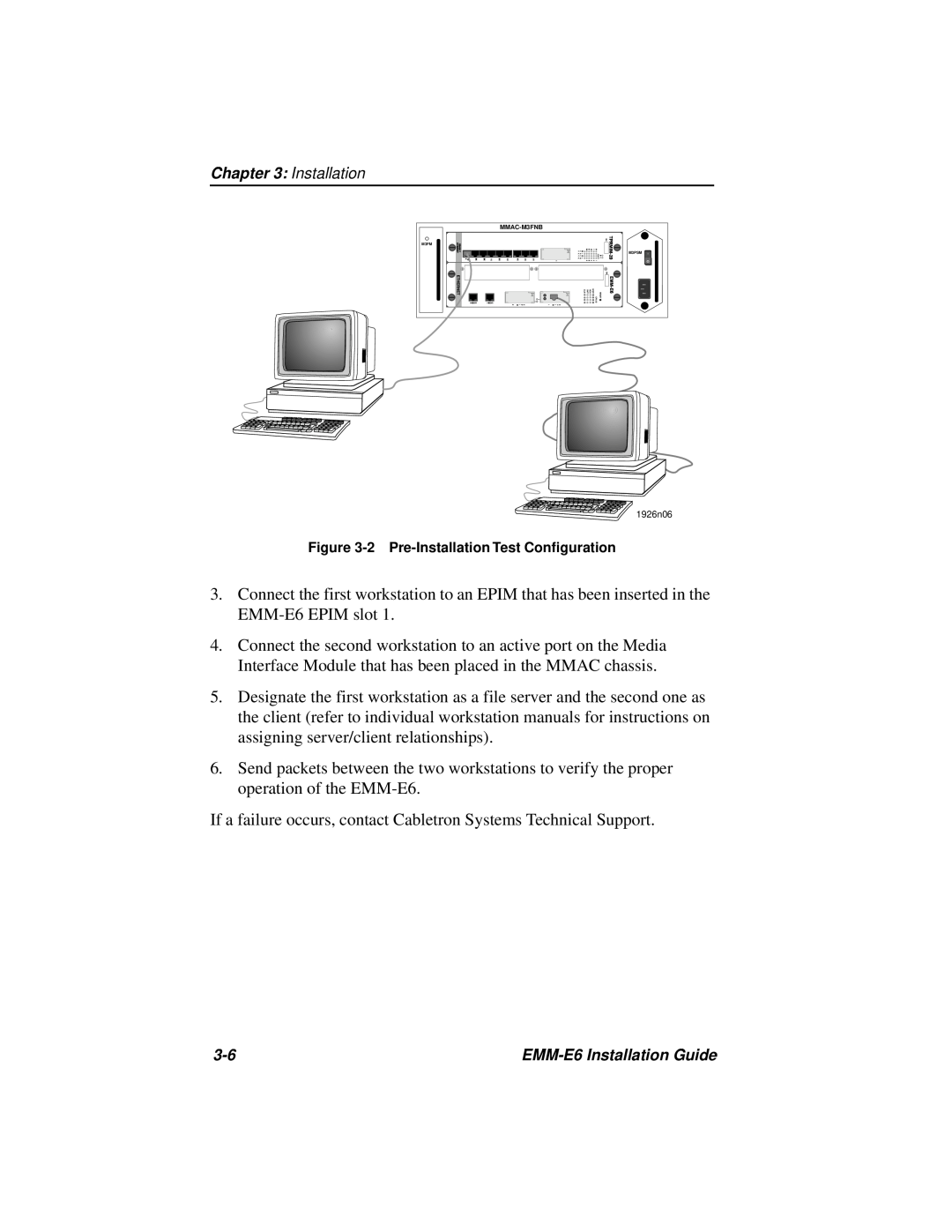 Cabletron Systems EMM-E6 manual If a failure occurs, contact Cabletron Systems Technical Support 