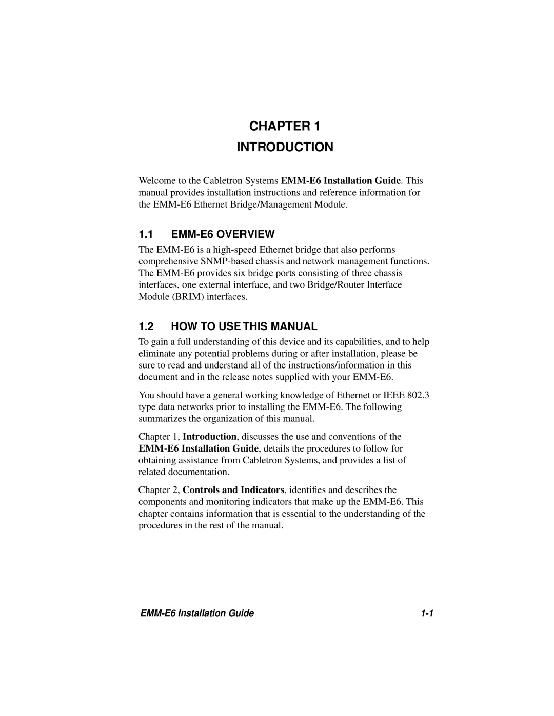 Cabletron Systems manual Chapter Introduction, EMM-E6 OVERVIEW, How To Use This Manual 
