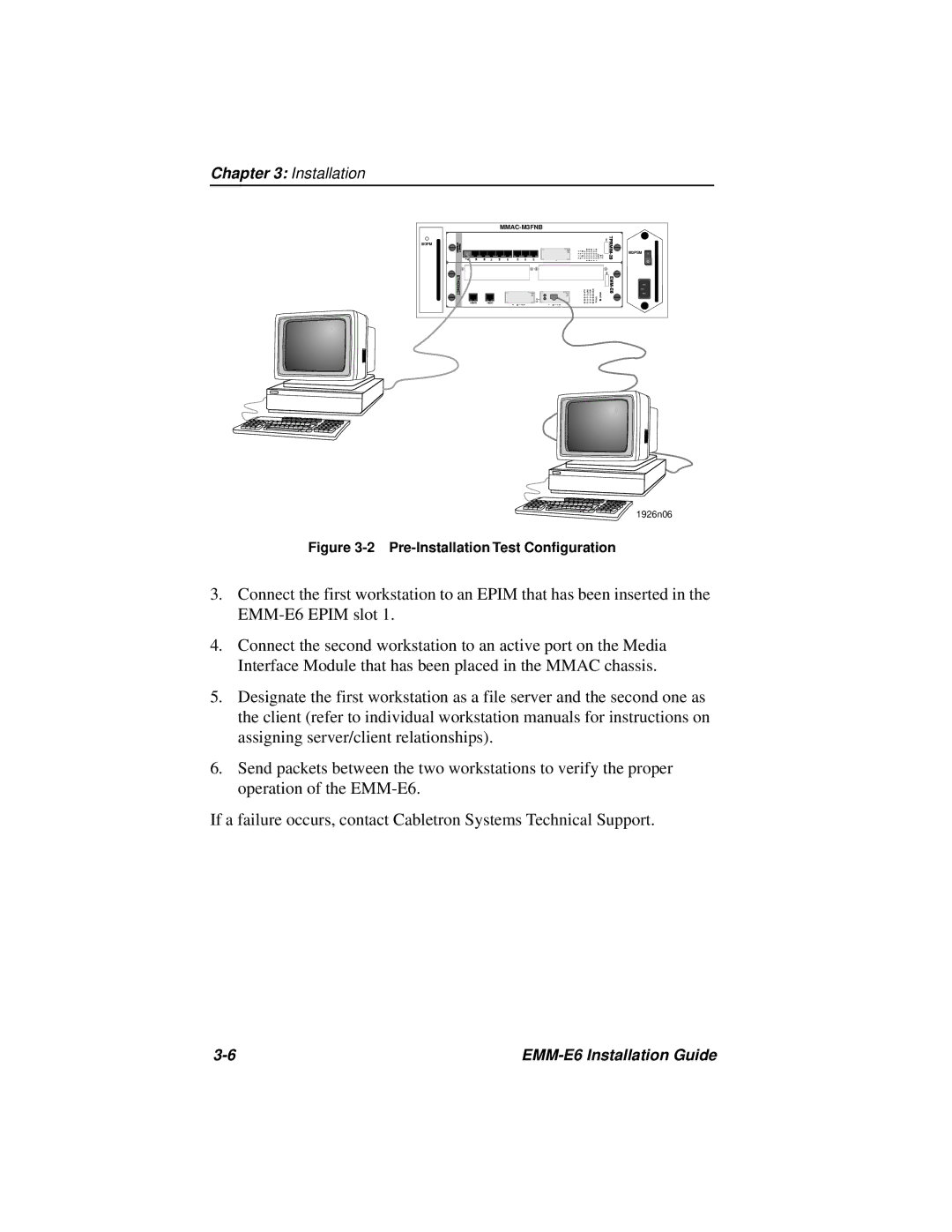 Cabletron Systems EMM-E6 manual Pre-Installation Test Conﬁguration 