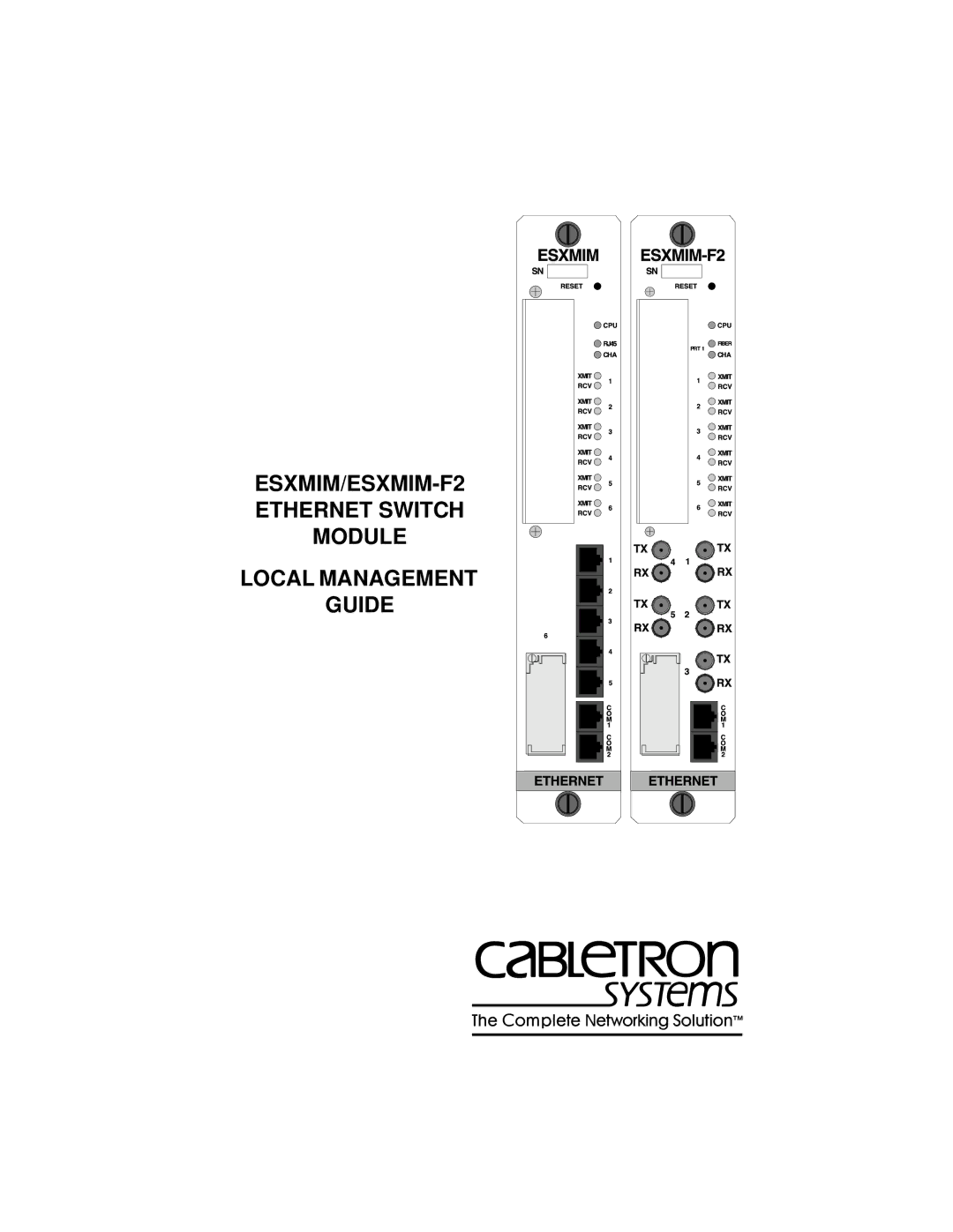 Cabletron Systems ESXMIM-F2 manual Local Management Guide 