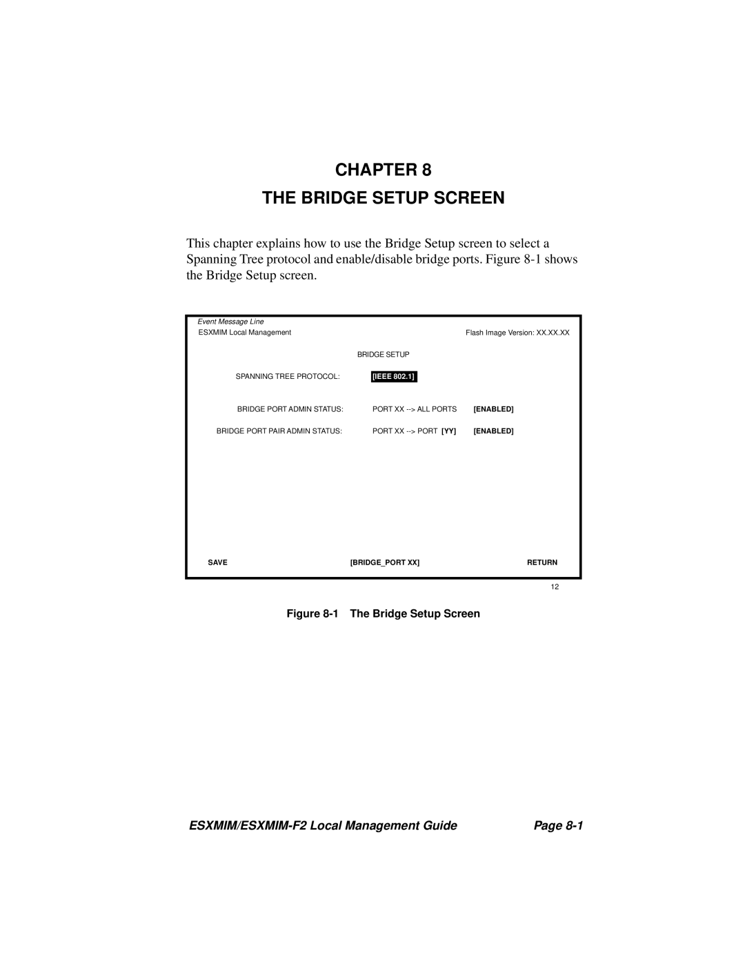 Cabletron Systems ESXMIM-F2 manual Chapter Bridge Setup Screen 