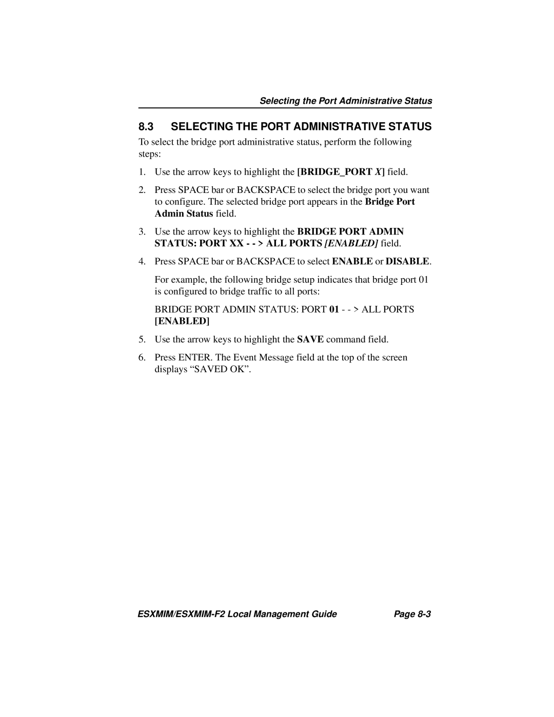 Cabletron Systems ESXMIM-F2 manual Selecting the Port Administrative Status, Enabled 