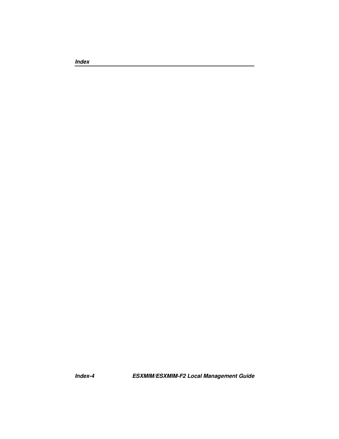 Cabletron Systems manual Index Index-4 ESXMIM/ESXMIM-F2 Local Management Guide 