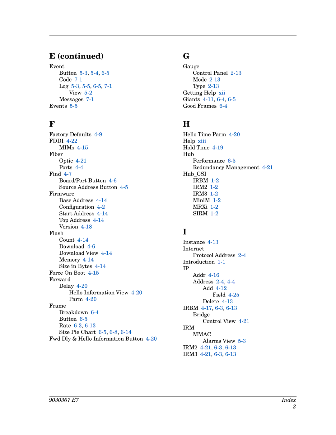 Cabletron Systems Ethernet Hubs manual Log 5-3,5-5,6-5,7-1, 9030367 E7 Index 