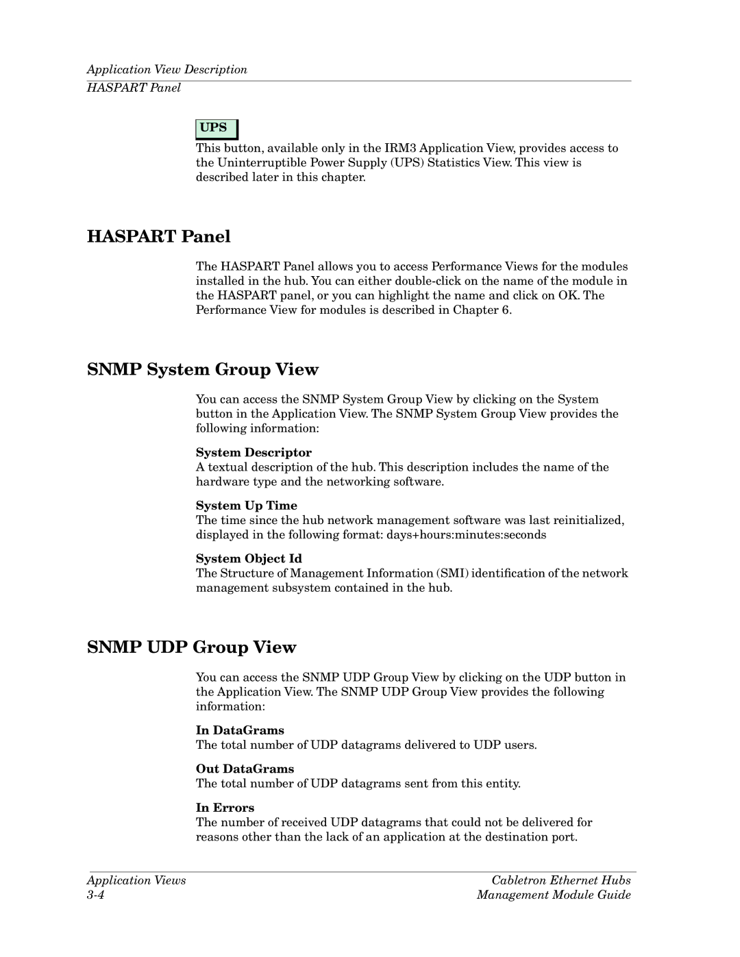 Cabletron Systems Ethernet Hubs manual Haspart Panel, Snmp System Group View, Snmp UDP Group View 