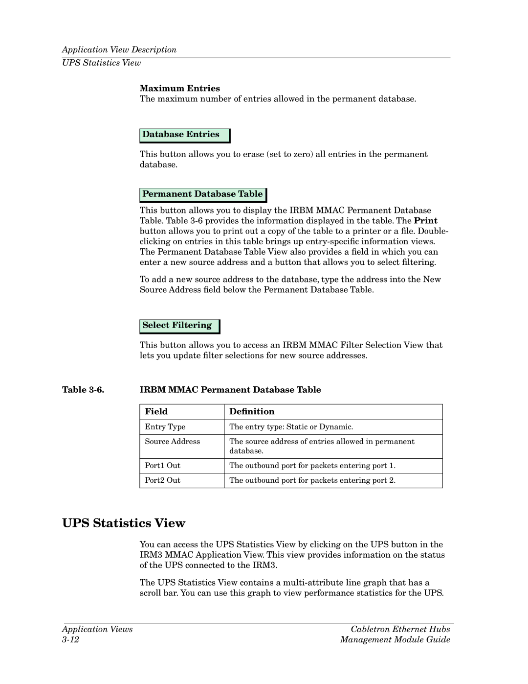 Cabletron Systems Ethernet Hubs manual Application View Description UPS Statistics View, Permanent Database Table 