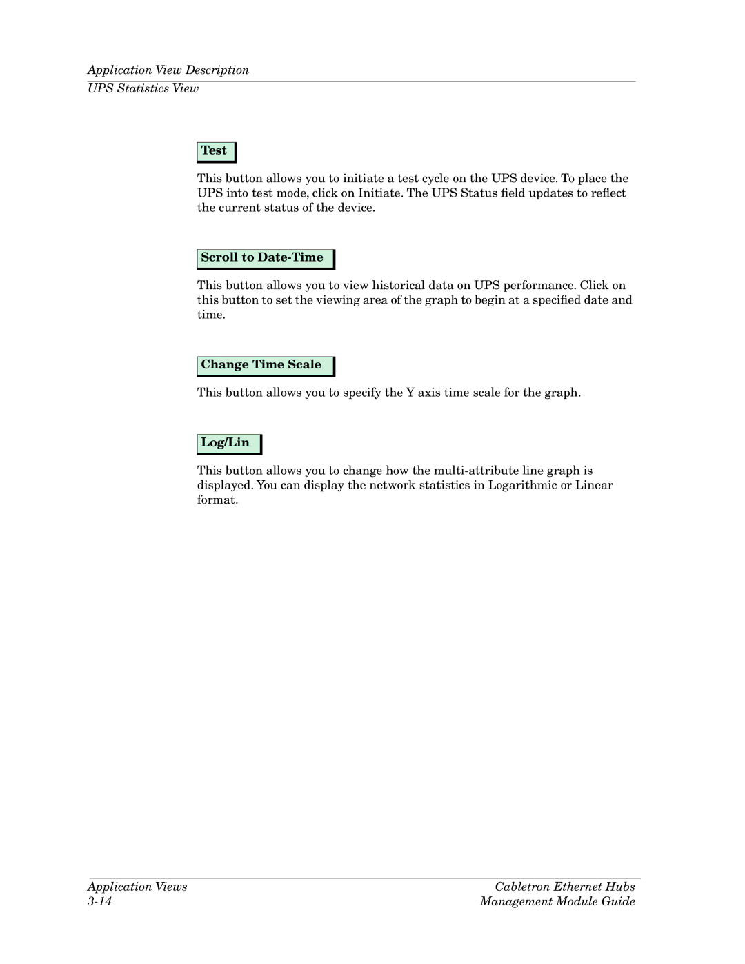 Cabletron Systems Ethernet Hubs manual Test, Scroll to Date-Time, Change Time Scale 