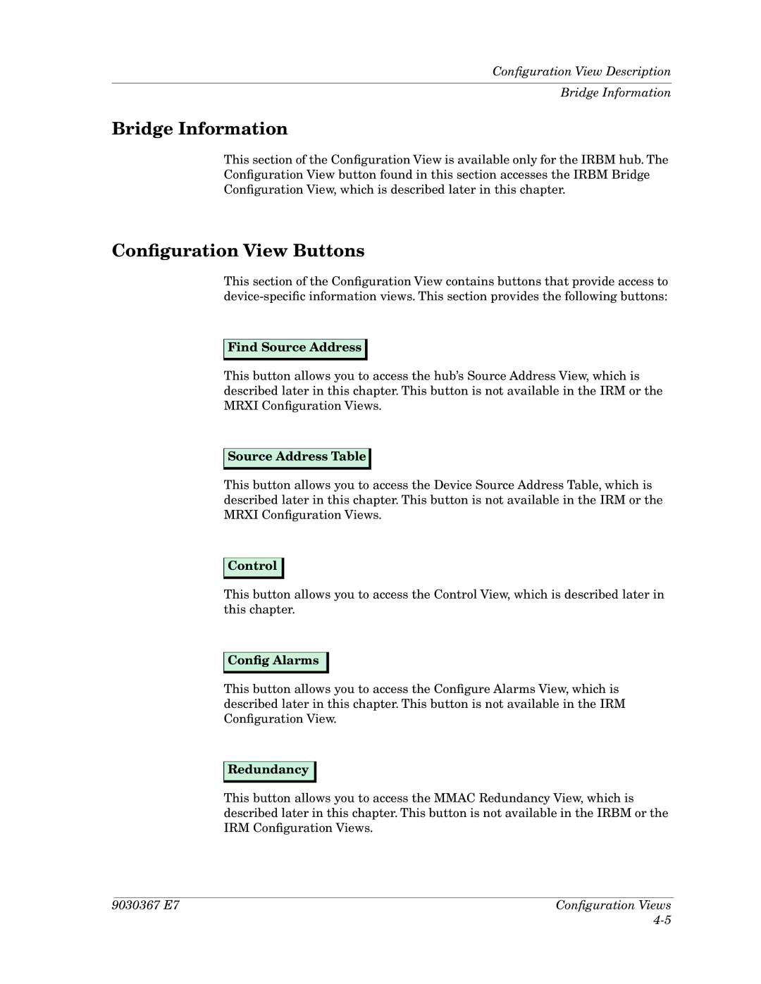 Cabletron Systems Ethernet Hubs manual Bridge Information, Conﬁguration View Buttons 