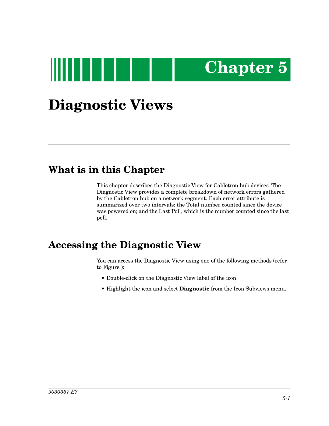 Cabletron Systems Ethernet Hubs manual Diagnostic Views, Accessing the Diagnostic View 