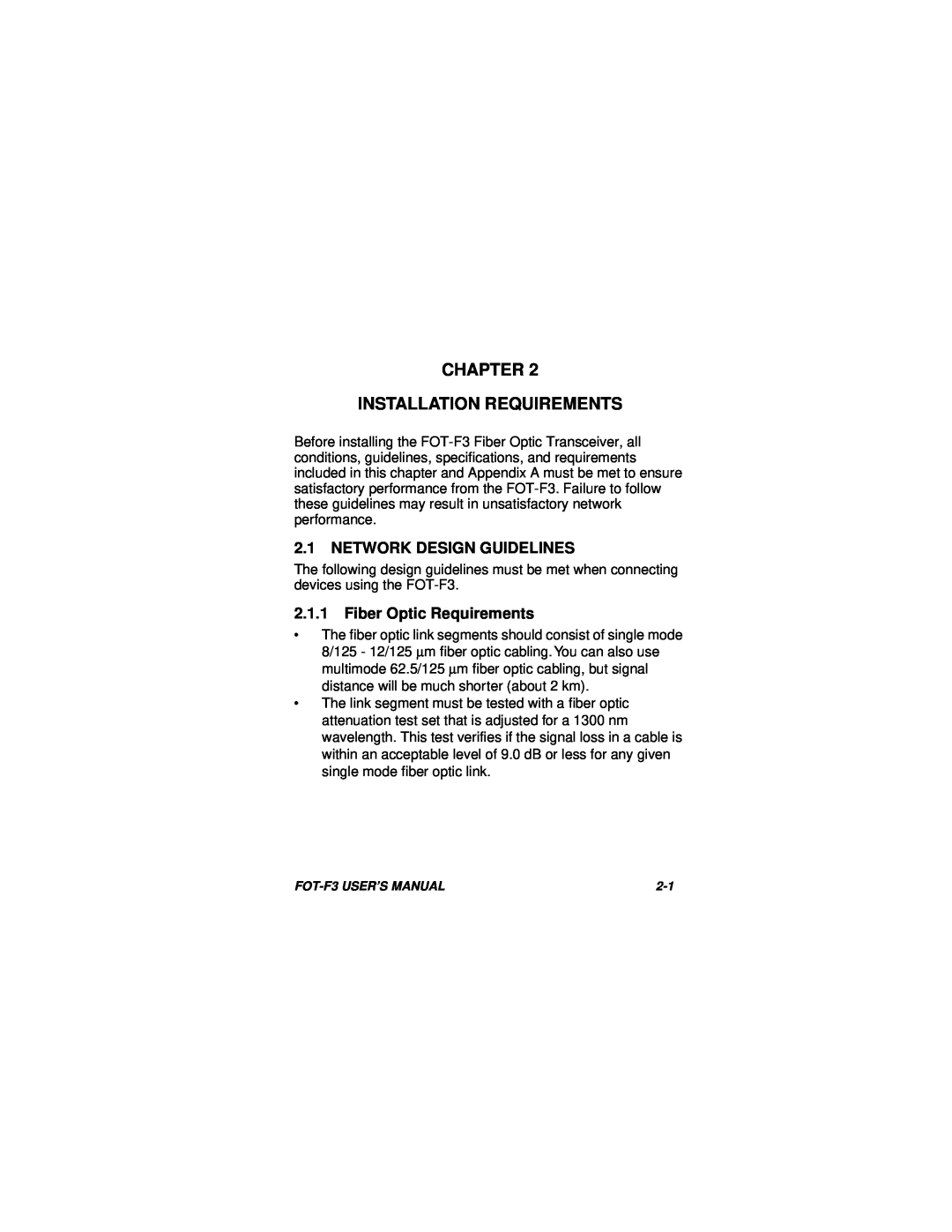 Cabletron Systems F3 user manual Chapter Installation Requirements, Network Design Guidelines, Fiber Optic Requirements 