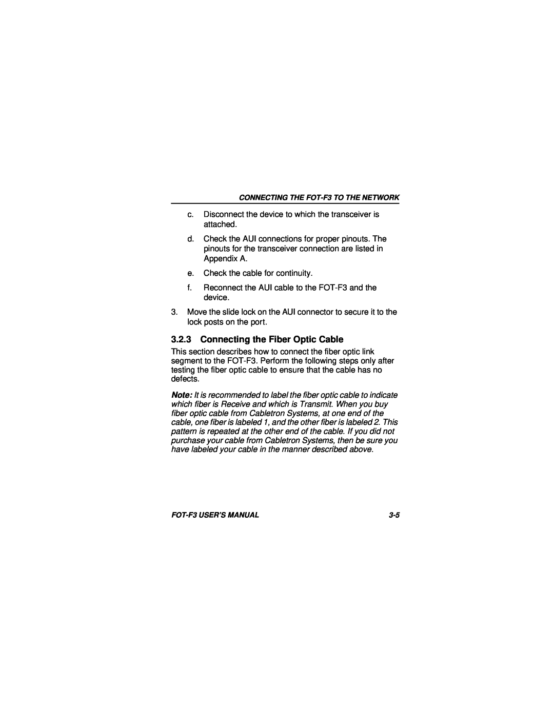 Cabletron Systems F3 user manual Connecting the Fiber Optic Cable 