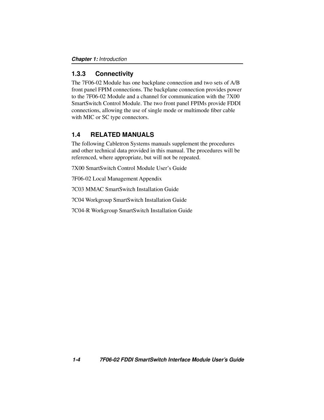 Cabletron Systems FDDI manual Connectivity, Related Manuals 