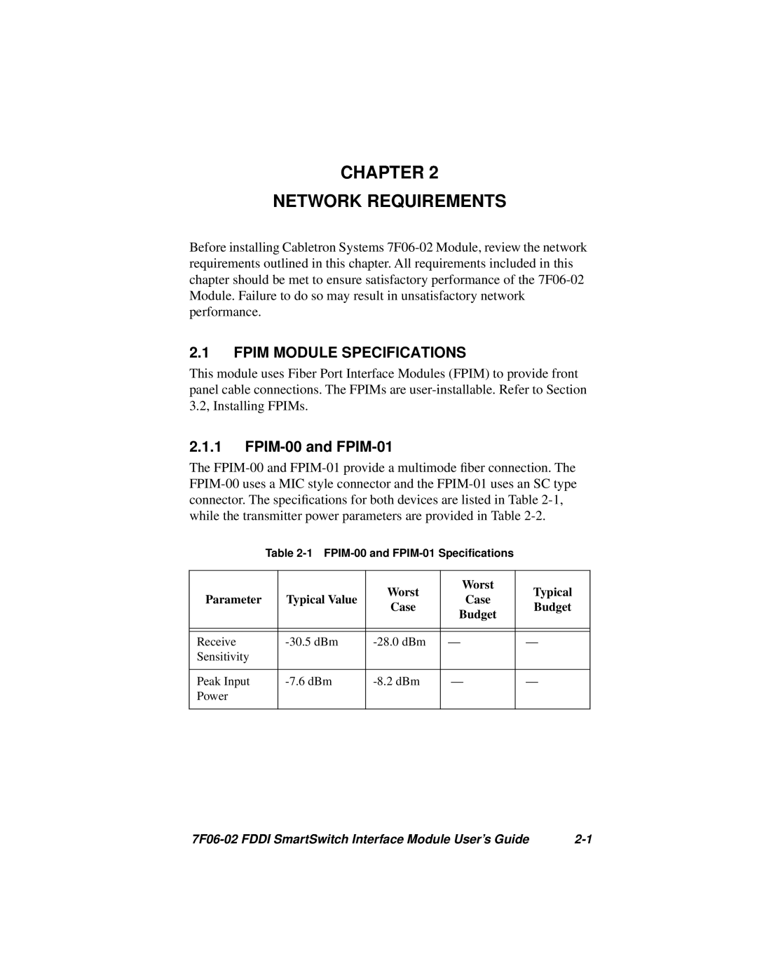 Cabletron Systems FDDI manual Chapter Network Requirements, Fpim Module Specifications, FPIM-00 and FPIM-01 