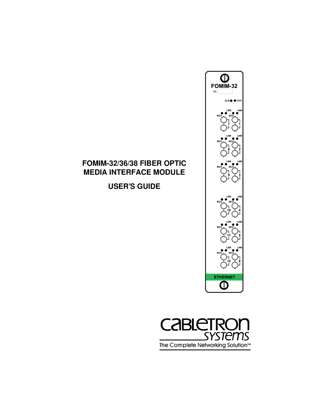 Cabletron Systems 36, FOMIM-32, 38 manual USER’S Guide 