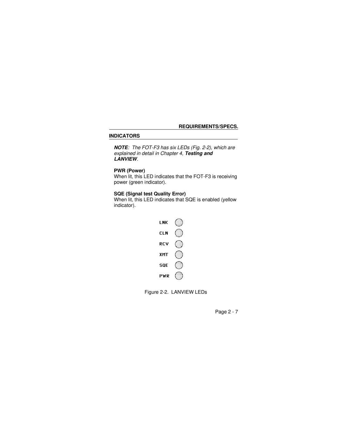 Cabletron Systems FOT-F3 user manual REQUIREMENTS/SPECS Indicators, PWR Power, SQE Signal test Quality Error 