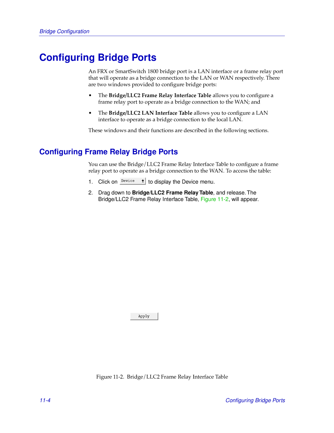 Cabletron Systems FRX4000, FRX6000, 1800 manual Conﬁguring Bridge Ports, Conﬁguring Frame Relay Bridge Ports 