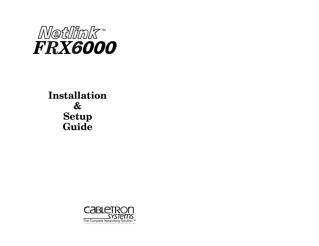 Cabletron Systems Netlink FRX4000, FRX6000 manual Qvwdoodwlrq 6HWXS Xlgh 