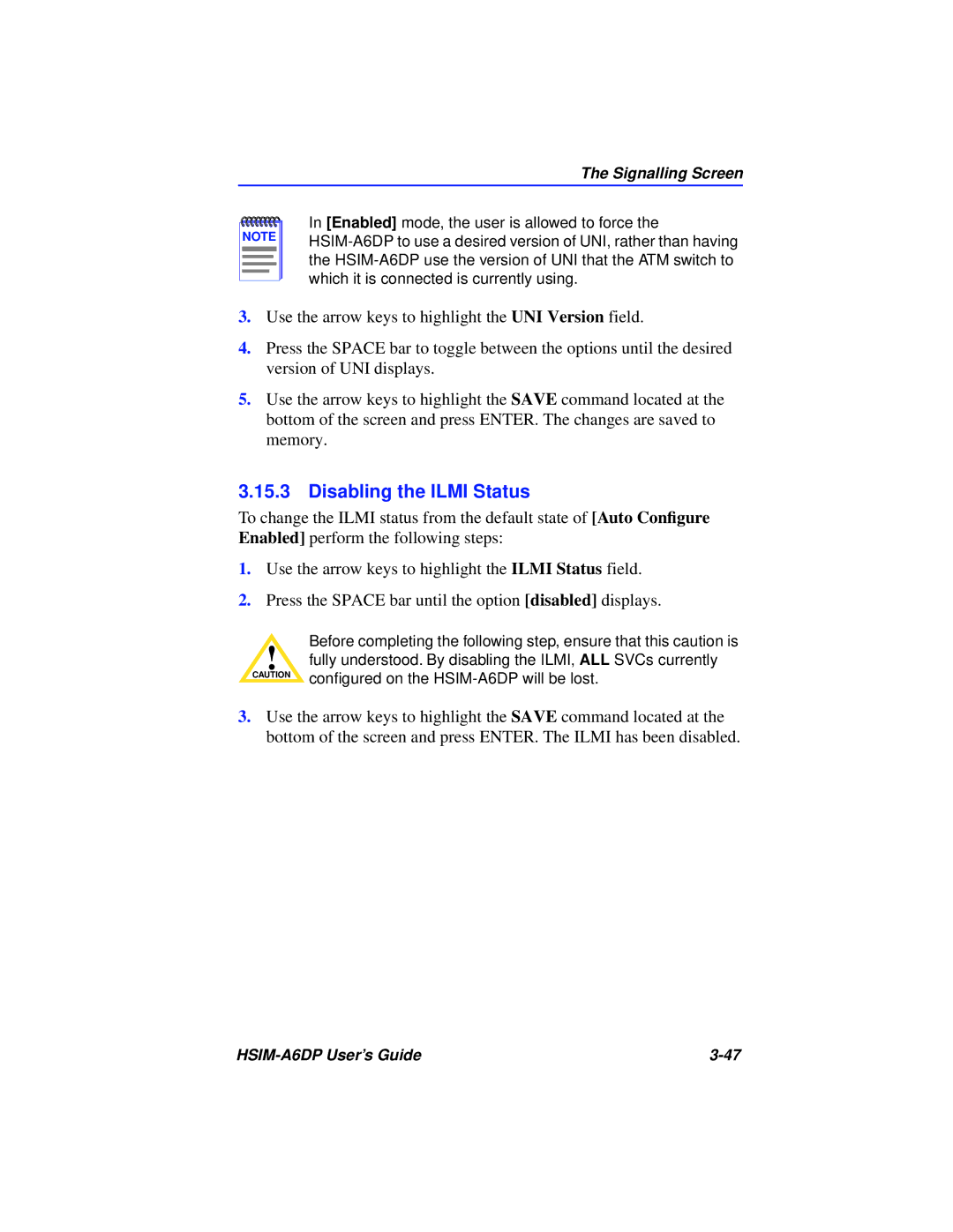 Cabletron Systems HSIM-A6DP manual Disabling the Ilmi Status 