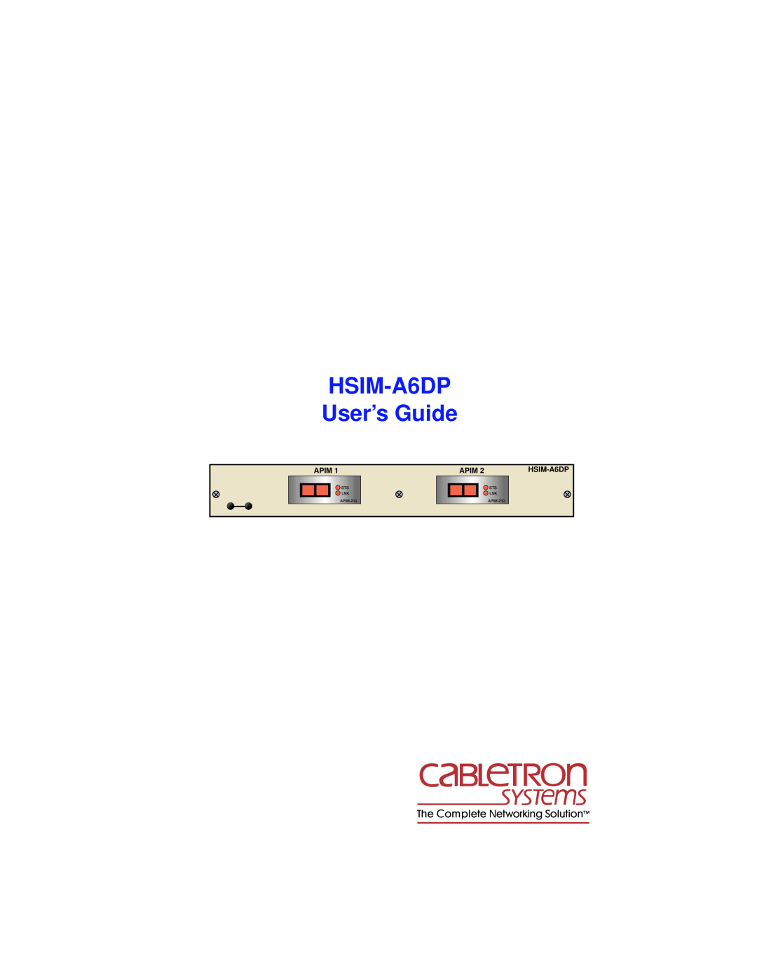 Cabletron Systems manual HSIM-A6DP User’s Guide, Apim 