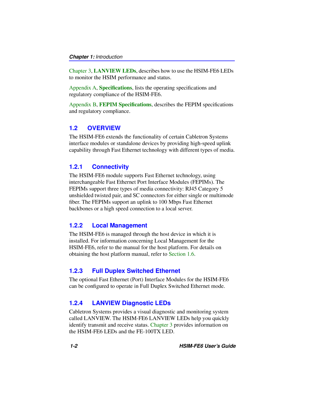 Cabletron Systems HSIM-FE6 manual Overview, Connectivity, Local Management, Full Duplex Switched Ethernet 