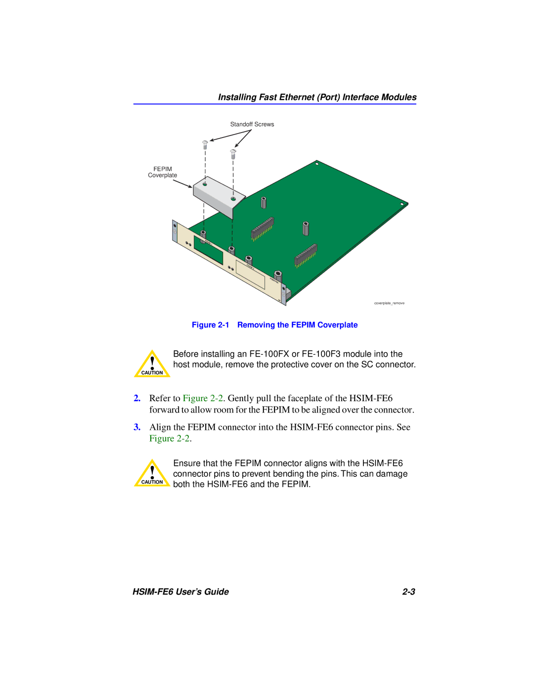 Cabletron Systems HSIM-FE6 manual Installing Fast Ethernet Port Interface Modules 