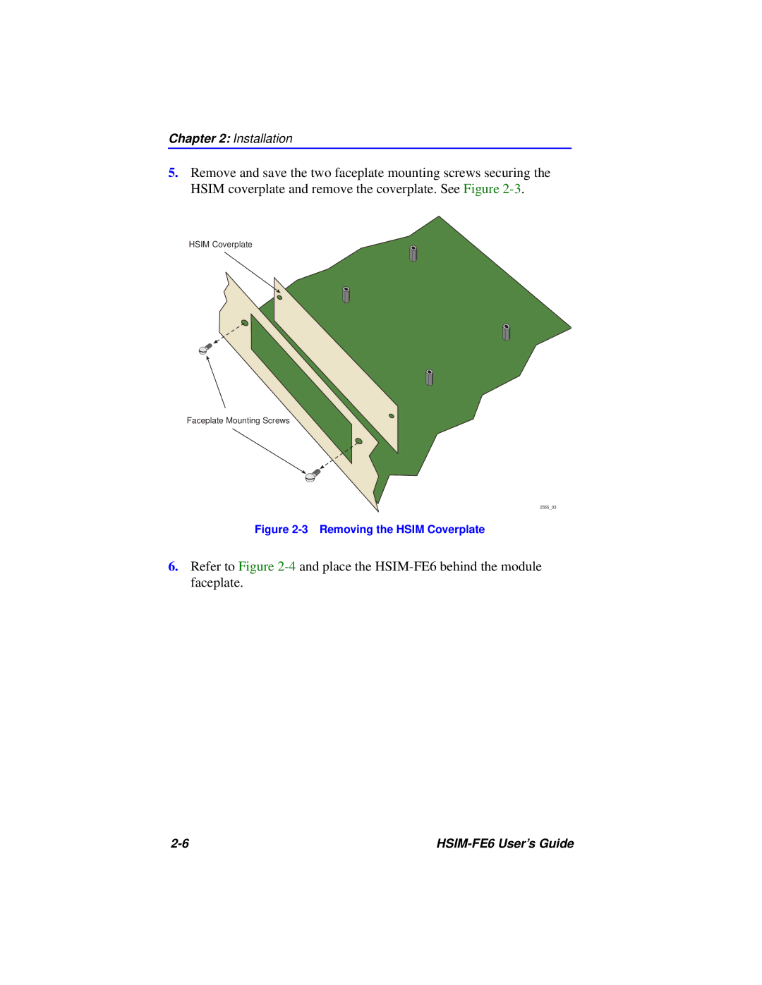 Cabletron Systems HSIM-FE6 manual Removing the Hsim Coverplate 