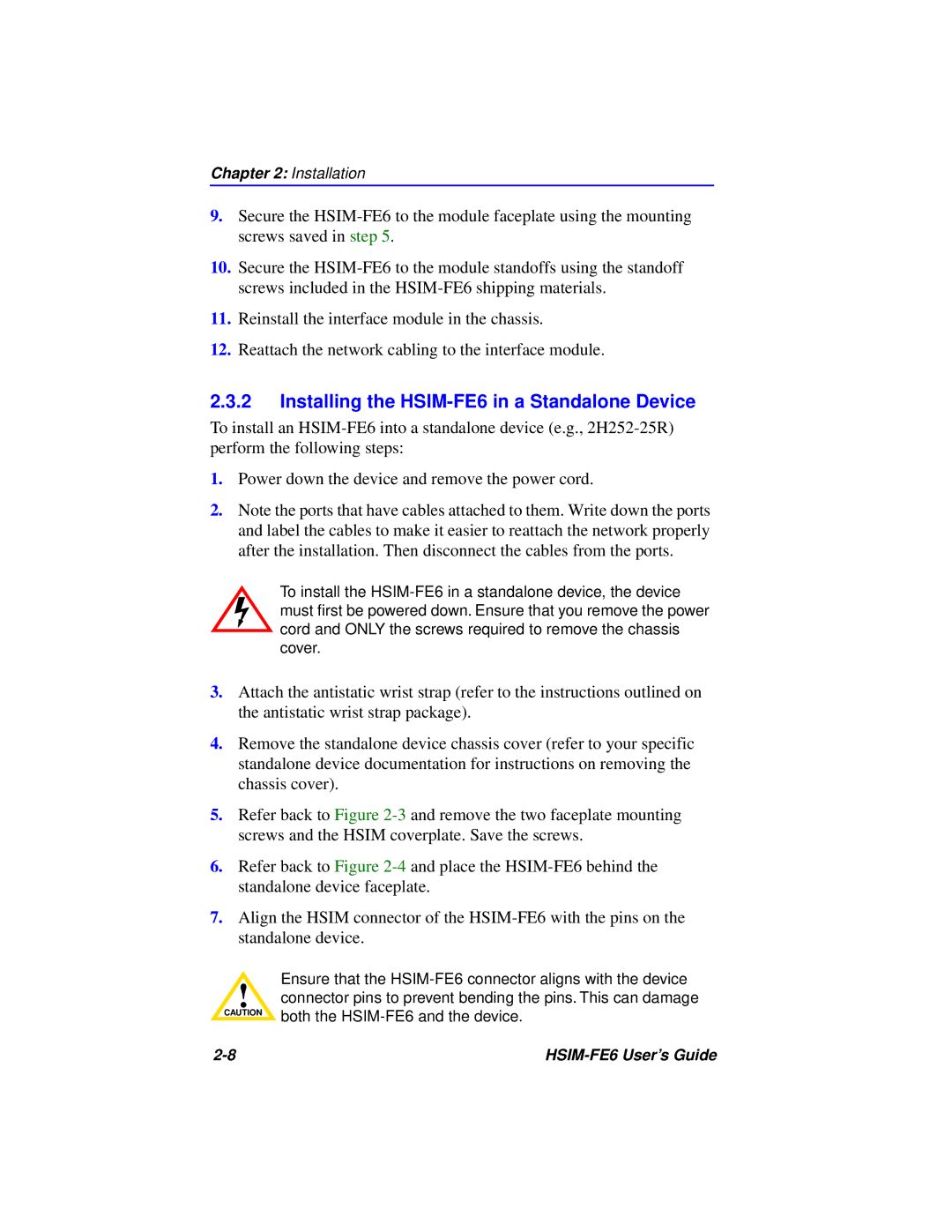 Cabletron Systems manual Installing the HSIM-FE6 in a Standalone Device 