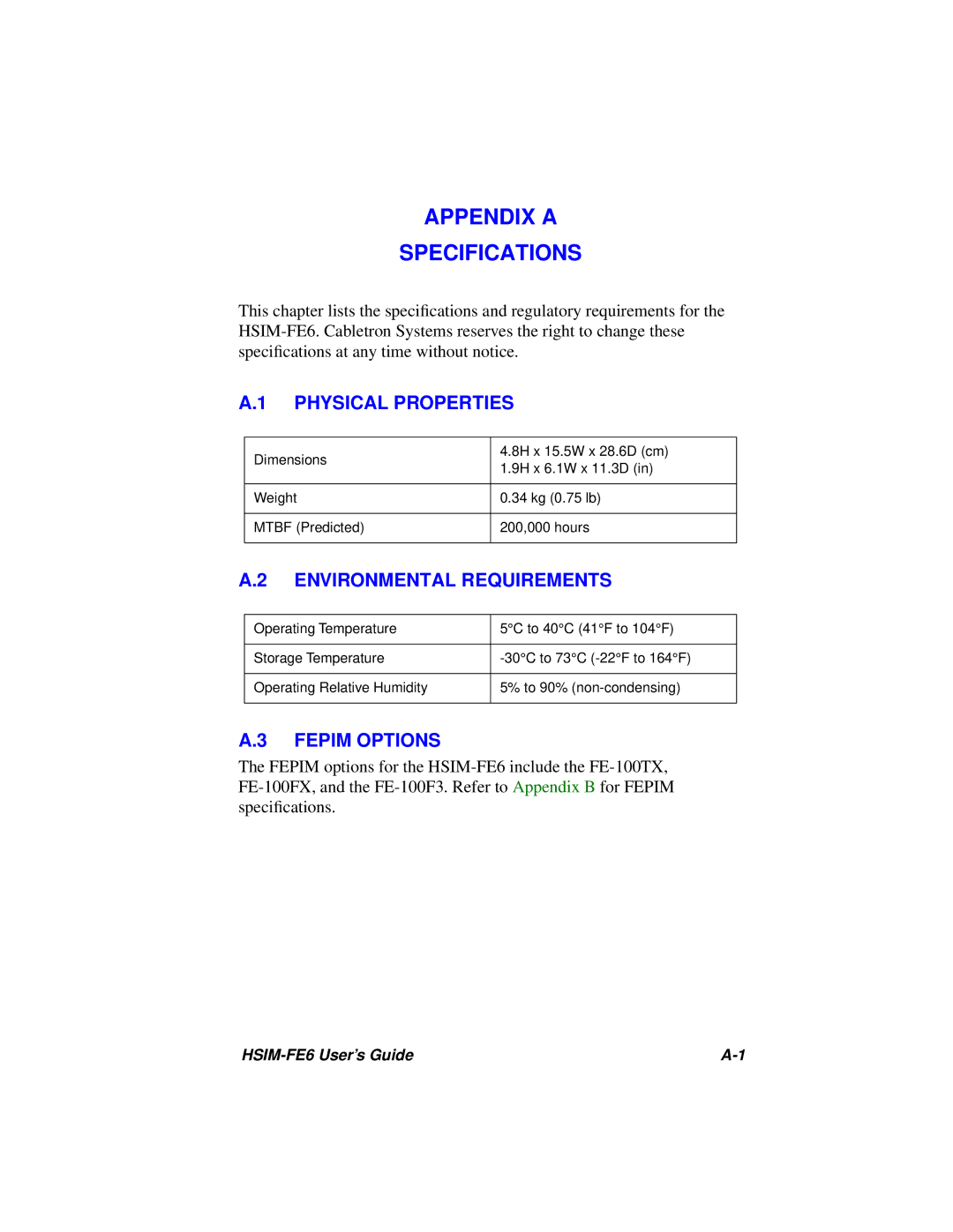 Cabletron Systems HSIM-FE6 manual Appendix a Specifications, Physical Properties, Environmental Requirements 