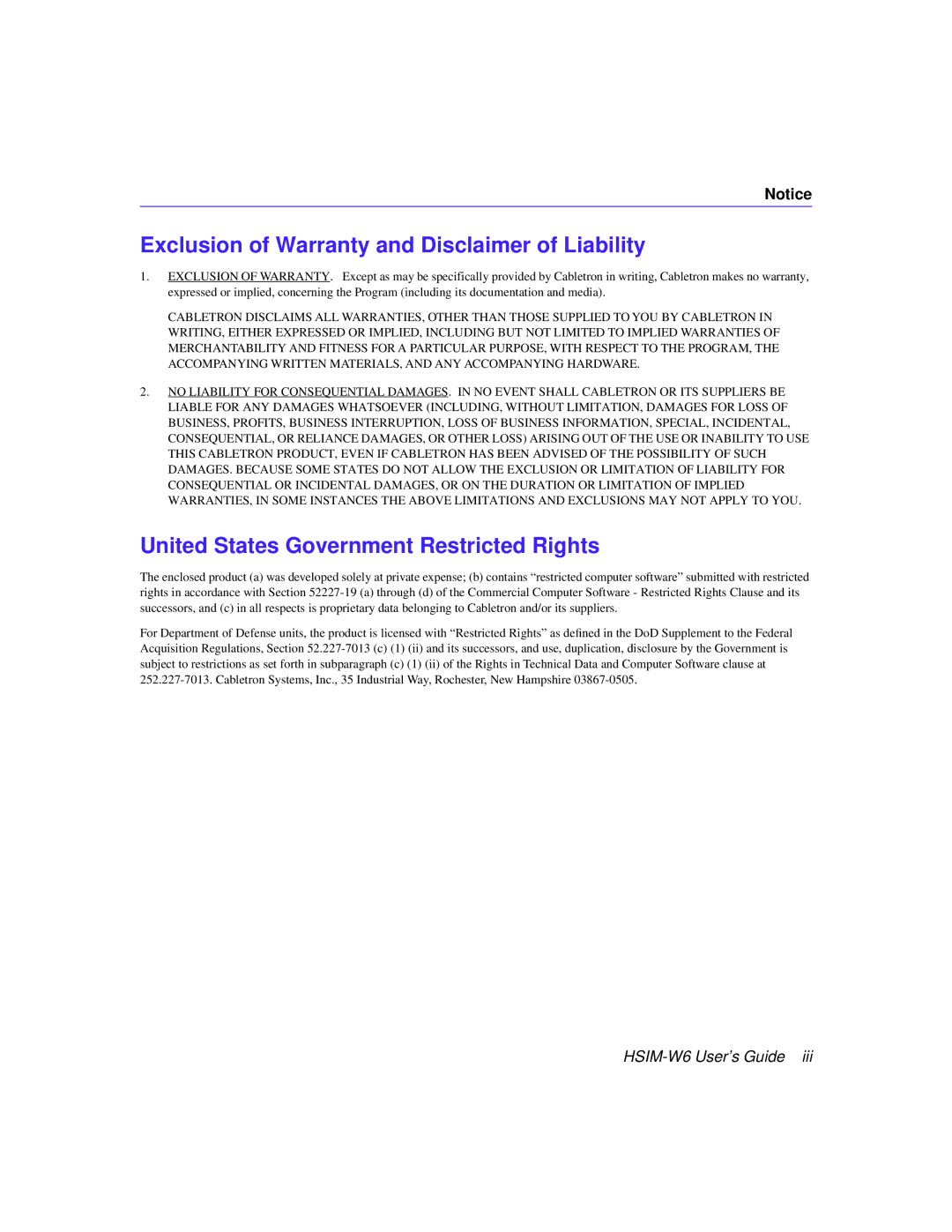 Cabletron Systems HSIM-W6 manual Exclusion of Warranty and Disclaimer of Liability 