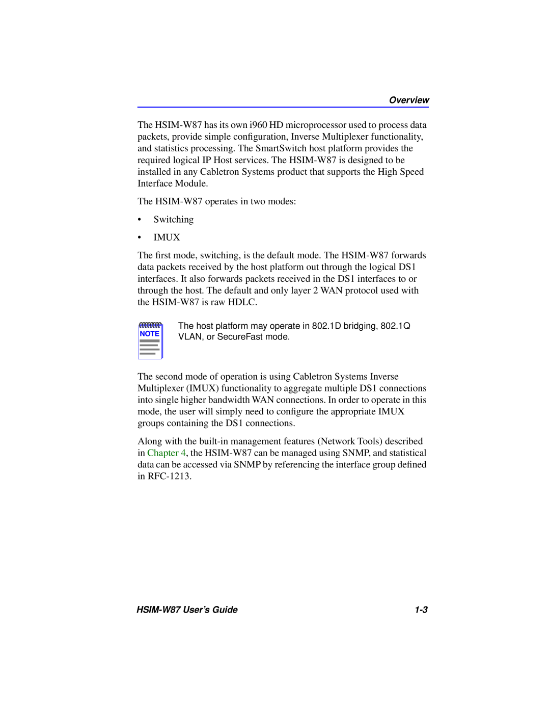 Cabletron Systems manual The HSIM-W87 operates in two modes Switching IMUX 