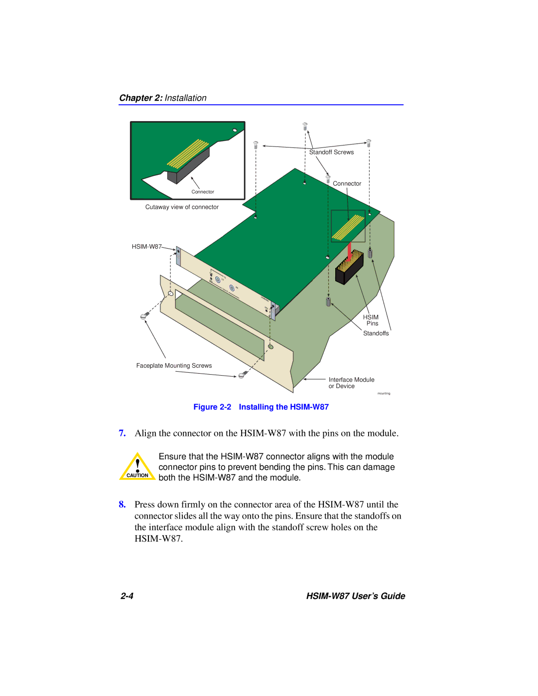 Cabletron Systems manual Installing the HSIM-W87 