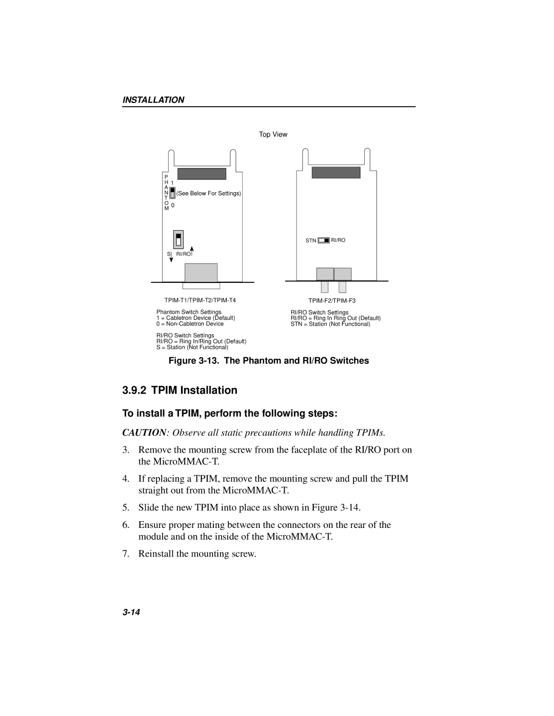 Cabletron Systems MICROMMAC-22T, 42T manual Tpim Installation, To install a TPIM, perform the following steps 